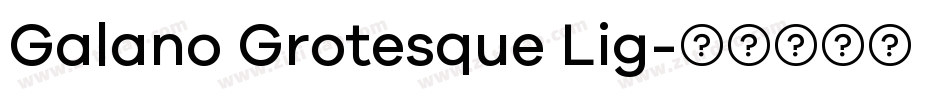 Galano Grotesque Lig字体转换